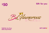 Be Glamorous Styles Gift Cards